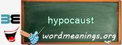 WordMeaning blackboard for hypocaust